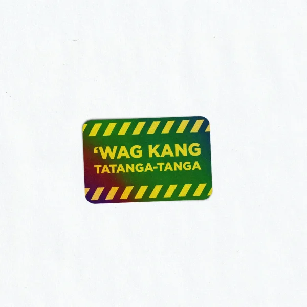 Wag kang tatanga tanga – Braincells at Risk
